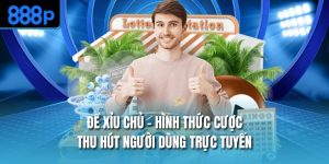 Đề Xỉu Chủ - Hình Thức Cược Thu Hút Người Dùng Trực Tuyến
